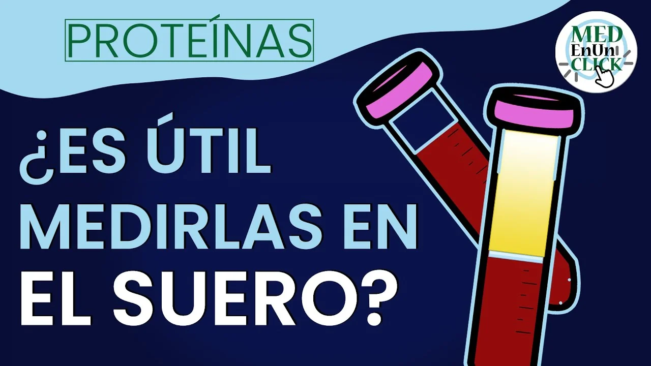 Proteínas Séricas en la práctica médica