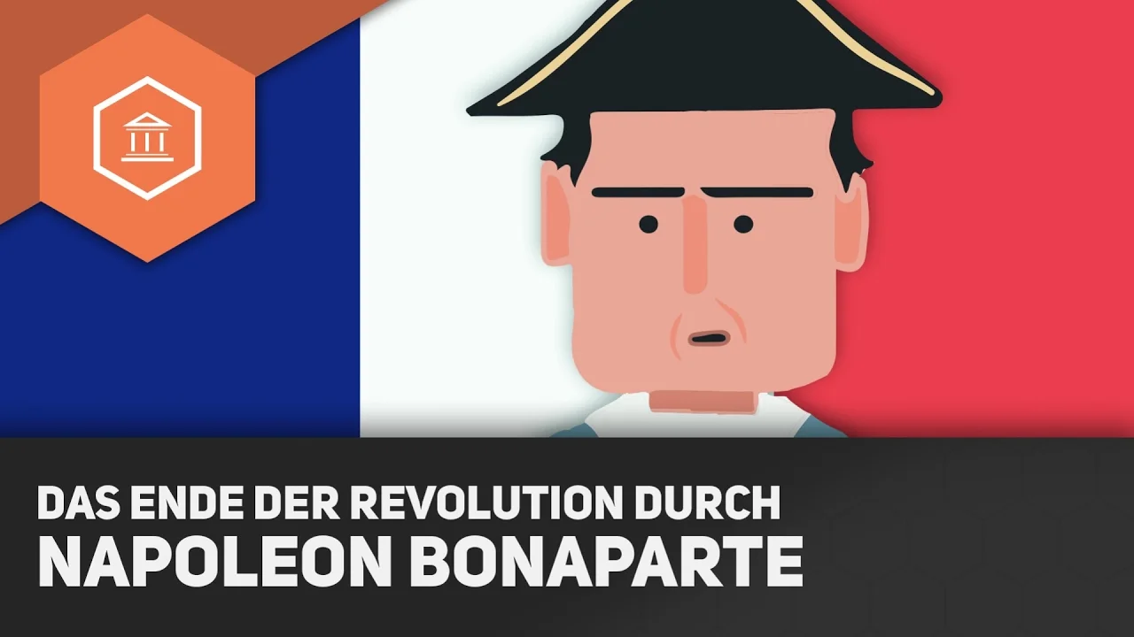 Das Ende der Französischen Revolution durch Napoleon Bonaparte