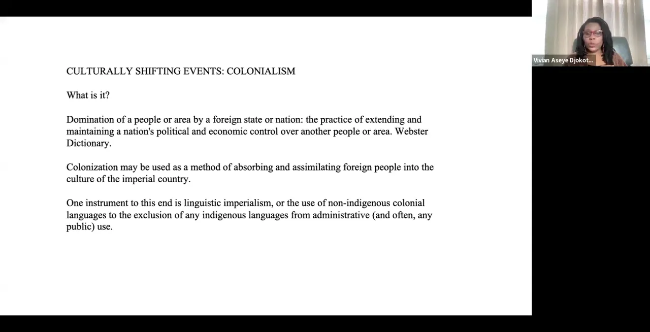 A slide titled "CULTURALLY SHIFTING EVENTS: COLONIALISM" defines colonialism and its relation to linguistic imperialism.