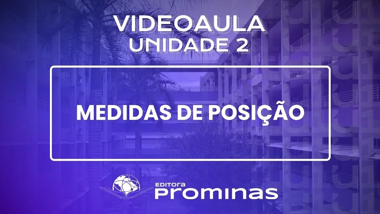 Medidas de Posição: Média, Mediana e Moda