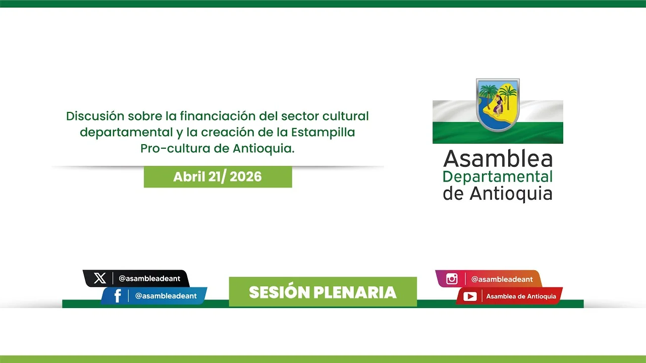 Debate sobre la creación de la estampilla Procultura en la Asamblea Departamental de Antioquia
