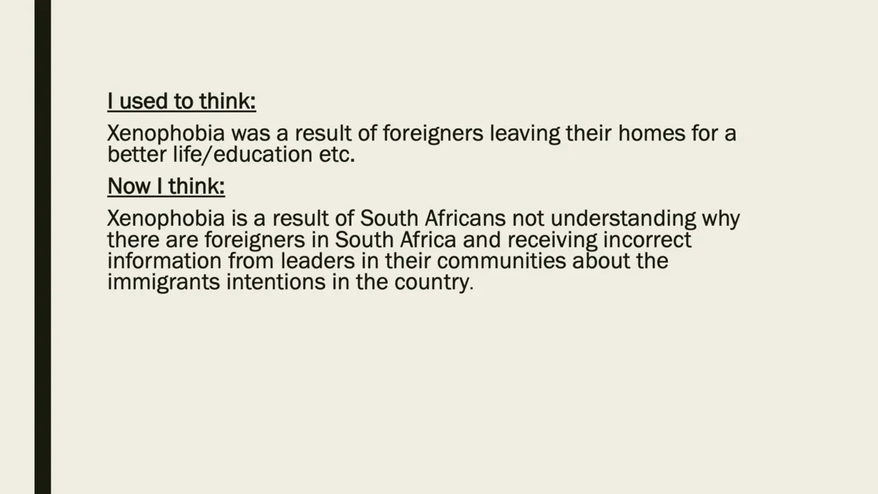 A slide with text titled 'I used to think:' and 'Now I think:', contrasting views on xenophobia.